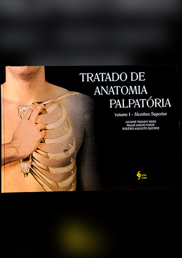 Anatomia-Palpatoria Tratado de Anatomia Palpatória: Volume 1 - Membro Superior - Imagem 1