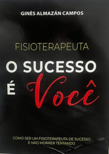 Fisioterapeuta: O sucesso é você! - Imagem 2