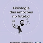 Fisiologia das emoções no futebol